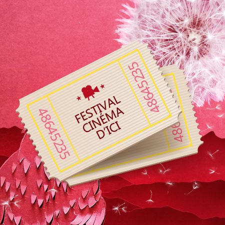 Pass festival Cinéma D'Ici