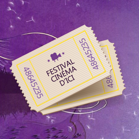 Tickets festival Cinéma d'Ici